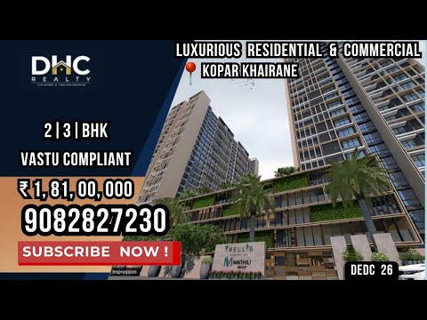 Luxurious Residential & Commercial | Vastu Compliant Homes | 2 & 3 bhk in Kopar Khairane Navi Mumbai
