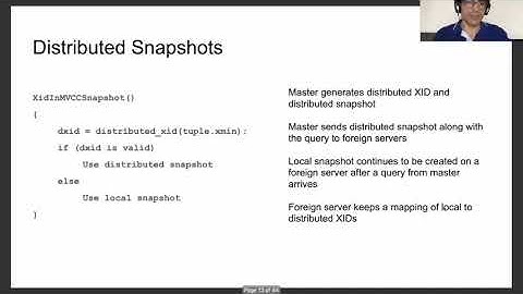 Distributed snapshots and global deadlock detection - Asim Rama Praveen, Hubert Zhang: PGCon 2020