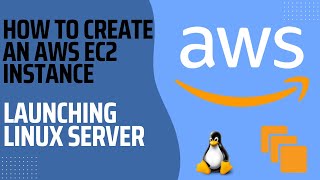 How to create an AWS EC2 instance | AWS | EC2 | Linux | AWS tutorial for beginners
