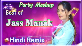 Party Mashup 2021  Best of Jass Manak Remix  Hits Of Diljit Dosanjh, Badshah, Yo Yo Honey Singh