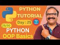 Python Day 25 – Object-Oriented Programming Basics in Python (Class &amp; Object Explained Simply)