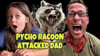 MY DAD WAS ATTACKED BY AN EVIL RACCOON | TheMcCartys