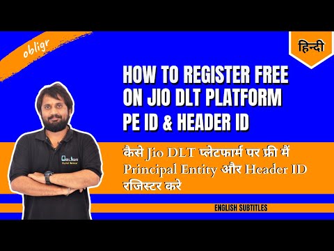 How to Register as Principal Entity (PE) & Create Header in Jio DLT Registration Free 2021