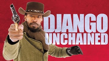 Django Unchained | Tribute Edit