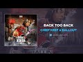 Chief Keef Ballout Back Too Back AUDIO Chief Keef Ballout Back Too Back AUDIO
