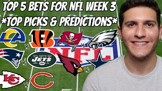 Top 5 Bets For NFL Week 3 *Top Picks & Predictions*