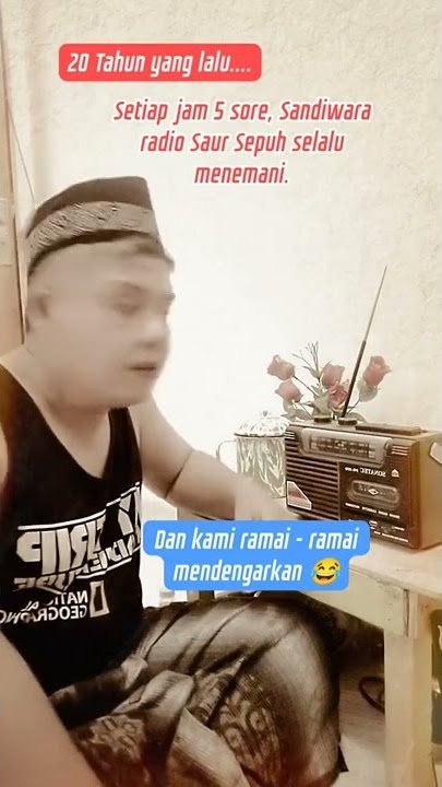 Sandiwara Radio : SAUR SEPUH.