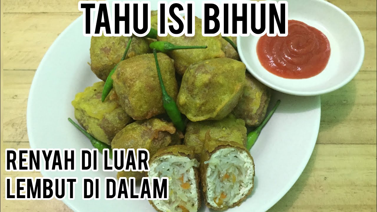 CARA MEMASAK TAHU ISI BIHUN SEDERHANA RESEP TAHU ISI 