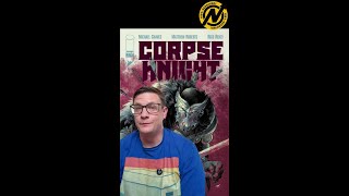 Corpse Knight #1 Review! Image Comics &amp; Skybound Entertainment