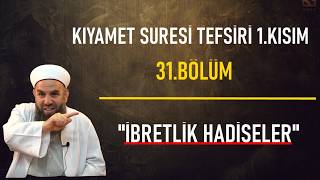 KIYAMET SURESİ  TEFSİRİ 1.KISIM / TEFSİR DERSİ 31. BÖLÜM / Ali Haydar Küpelioğlu Hoca
