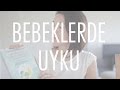 Bebeklerde Uyku | Acemi Anne