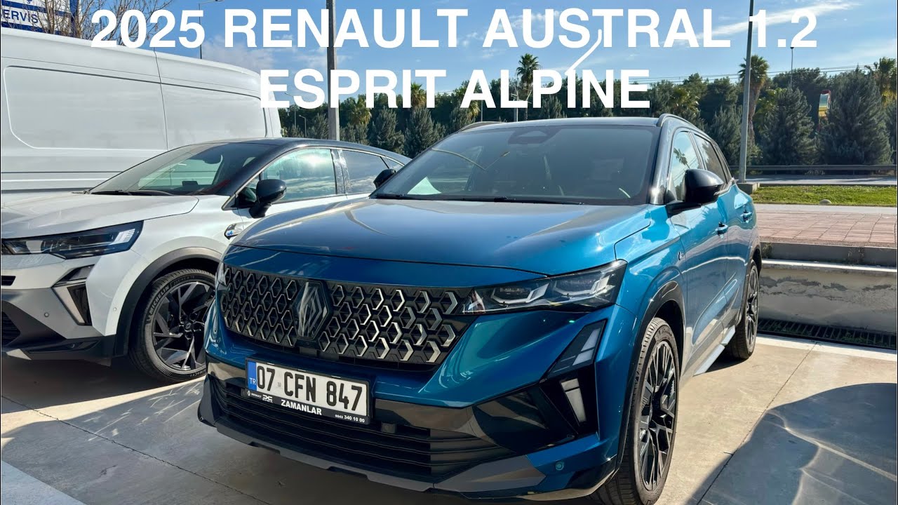 2025 Renault Austral 1.2 200HP Esprit Alpine | Sportif SUV Gerçekten Alınır mı?