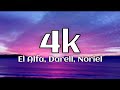 El Alfa, Darell, Noriel 4k Letra/ Lyrics