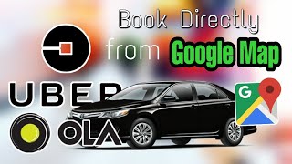 [Hindi] How to book ola or uber cab directly from Google Maps