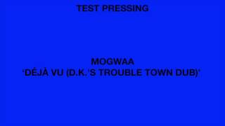 Mogwaa Déjà Vu (D.K s Trouble Town Dub)
Sunset dub from Test Pressing favourite D.K here with a remix of Mogwaa. Mogwaa Déjà Vu (D.K s Trouble Town Dub)