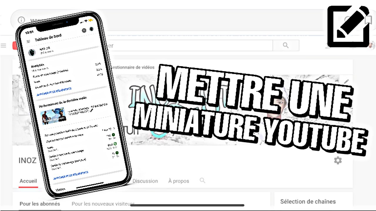 TUTO : Comment mettre une miniature sur une vidéo YouTube et sur un