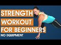 Strength Training for Beginners | Bodyweight Workout *NO EQUIPMENT*
