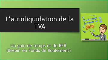 Comment enregistrer TVA autoliquidation ?