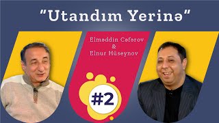 "Utandım Yerinə" #2 (Elməddin & Elnur)