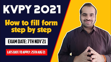 How To Fill KVPY Form 2021 | Step by Step | KVPY Application Form 2021 Kaise Bhare |
