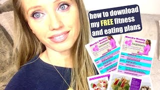 How To Download My Free Fitness and Eating Plans