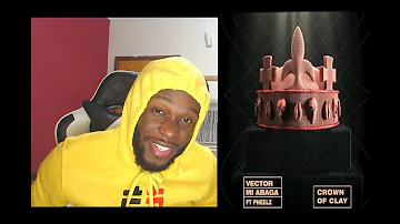 VECTOR - CROWN OF CLAY FT MI ABAGA [REACTION]🔥‼️‼️‼️