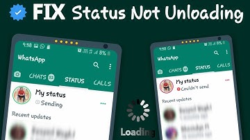 How to Fix WhatsApp status not uploading Sending & Couldn