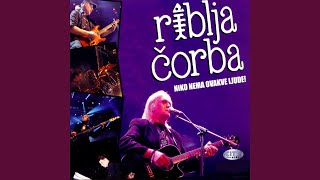 Video thumbnail of "Riblja Čorba - Nemoj Srećo, Nemoj Danas (Live)"