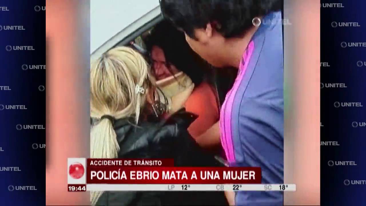 Policía en estado de ebriedad atropella y mata a una mujer en el Plan ...