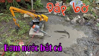 Xe cuốc đắp bờ bơm nước bắt cá | Mô hình scale 1/16 | Trí Hihi.