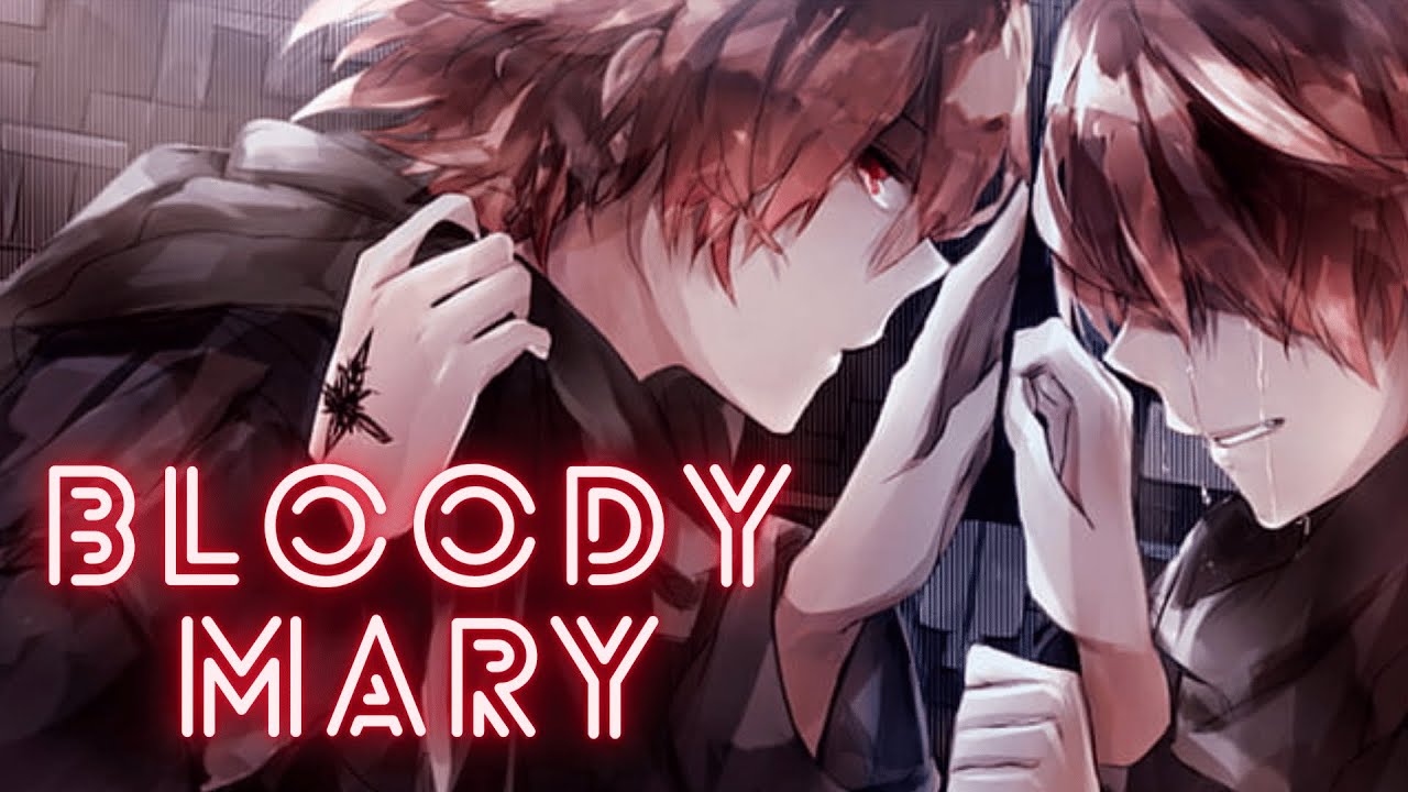 Nightcore Bloody Mary YouTube