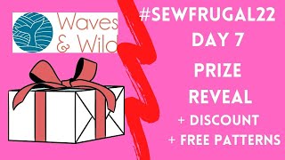 #SEWFRUGAL22 Day 7 Prize Reveal Plus a Discount & Giveaway
