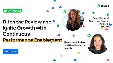 On-Demand: "Ditch the Review and Ignite Growth with Continuous Performance Enablement"