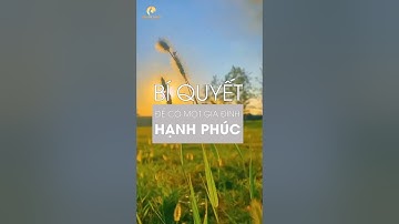 Bí quyết để có một gia đình hạnh phúc #shorts  #nguyenthilanh