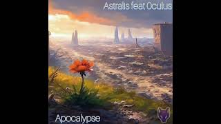 Apocalypse Astralis Feat 0Culus.