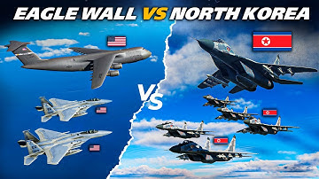 F-15 Eagle Wall Vs North Korea
