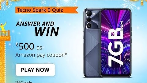 Amazon Tecno Sprak 9 Quiz Answers Today | Amazon Quiz Today