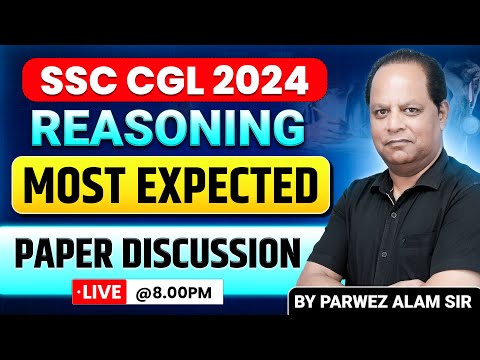 SSC CGL 2024 | Reasoning | SSC CGL Reasoning Expected Questions By Parwez Sir