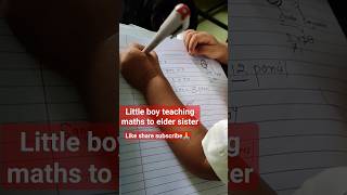 little boy teaching maths? shorts shortsfeed youtubeshorts cutebaby advik cutext cartoon