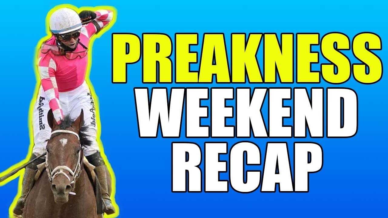 Preakness Weekend Recap