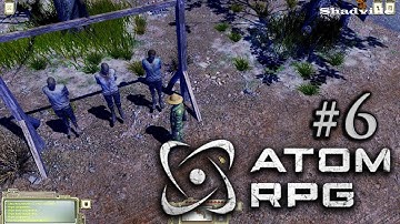 ATOM RPG Прохождение #6: Крепость пограничников