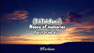 Panic! At the disco - House Of Memories (TikTok Remix)