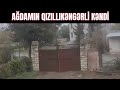 Ağdamın QızıllıKəngərli kəndi