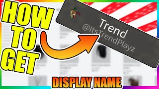 (EASY) How To Get A DISPLAY NAME On ROBLOX Tutorial!