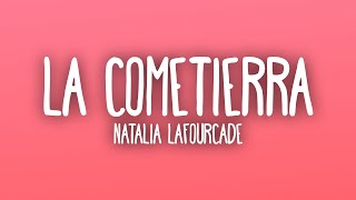 Natalia Lafourcade - La Cometierra (Letra/Lyrics)