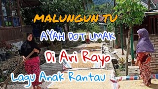 Lagu Malungun Tu Umak di Hari Raya/ Rindu Ayah dan Ibu di Hari Raya