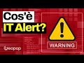 Cos'Ã¨ l'IT Alert, come funziona e perchÃ© non dobbiamo preoccuparci per la nostra privacy