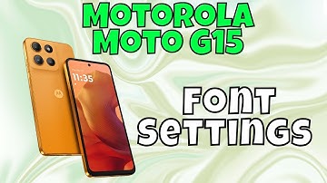 Motorola Moto G15 Font Settings || How to set custom font size and styling