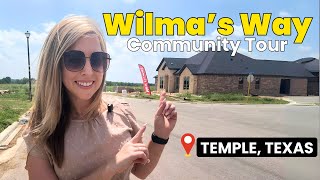 EXCLUSIVE TOUR: Temple Texas Hottest New Construction Community [Wilma's Way]