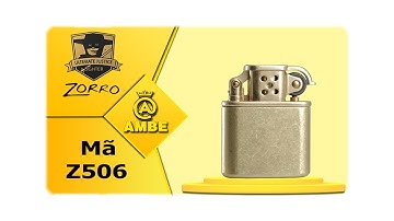 Bật lửa xăng đá Zorro Z506 nguyên khối có buồng đốt đi gió không tắt | Ambe.vn